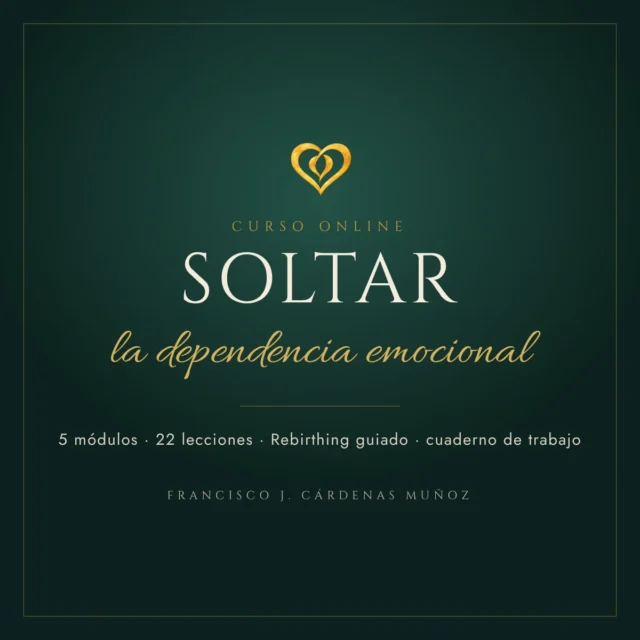 Curso Soltar la dependencia emocional