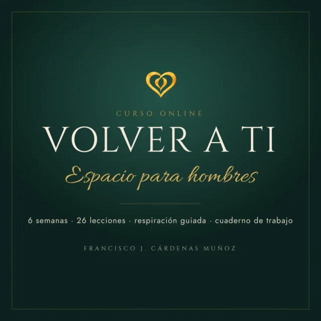 Curso Volver a ti · Espacio para hombres